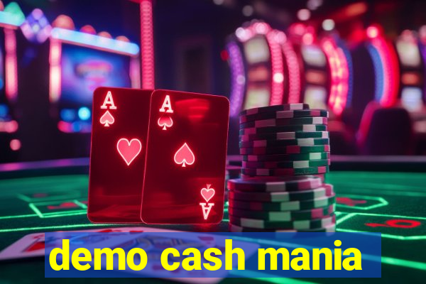 demo cash mania